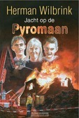 JACHT OP DE PYROMAAN - WILBRINK, H. - 9789033126321