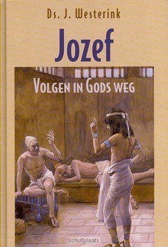 JOZEF VOLGEN IN GODS WEG - WESTERINK, J. - 9789033127571