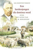 HERDERSJONGEN DIE DOMINEE WERD - SCHOUTEN-VERRIPS, ADA - 9789033127779