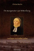 MORGENSTER VAN WITTENBERG - BOERKE, CHRISTA - 9789033127885