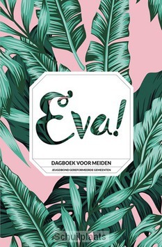 EVA! DAGBOEK VOOR MEIDEN - MAAT, WOUDENBERGH (REDACTIE) - 9789033129490