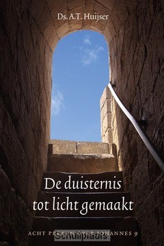 DE DUISTERNIS TOT LICHT GEMAAKT - HUIJSER, A.T. - 9789033129506