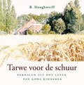 TARWE VOOR DE SCHUUR