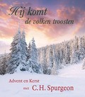 HIJ KOMT DE VOLKEN TROOSTEN - SPURGEON, C.H - 9789033130113