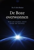 DE BOZE OVERWONNEN - BUTTER, P. DEN - 9789033130144
