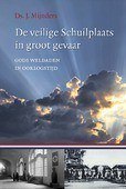 DE VEILIGE SCHUILPLAATS IN GROOT GEVAAR
