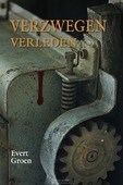 VERZWEGEN VERLEDEN - GROEN, EVERT - 9789033130359