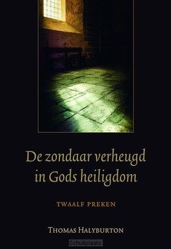 ZONDAAR VERHEUGD IN GODS HEILIGDOM - HALYBURTON, THOMAS - 9789033130656