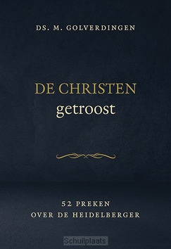 DE CHRISTEN GETROOST - GOLVERDINGEN, M. - 9789033131301