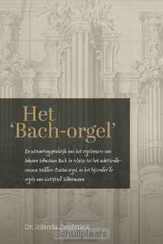 BACH-ORGEL - ZWOFERINK, JOLANDA - 9789033132063