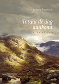 TOT DE DAG AANKOMT - RENWICK, JAMES - 9789033132070