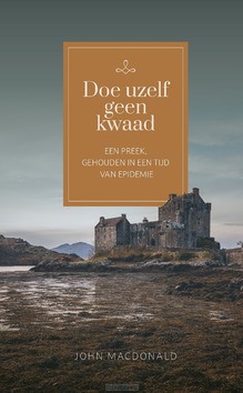 DOE UZELF GEEN KWAAD - MACDONALD, JOHN - 9789033132186