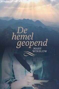 DE HEMEL GEOPEND - WINSLOW, MARY - 9789033132261