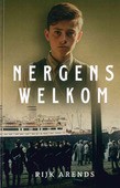 NERGENS WELKOM - ARENDS, RIJK - 9789033132681