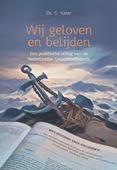 WIJ GELOVEN EN BELIJDEN - KATER, DS. G. - 9789033133275