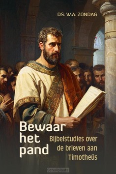 BEWAAR HET PAND - ZONDAG, DS. W.A. - 9789033133404