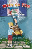 MEES EN TIJN OP ZOEK NAAR JULIA - BEEK, INVA VAN DER - 9789033134074