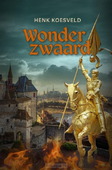 WONDERZWAARD - KOESVELD, HENK - 9789033134180