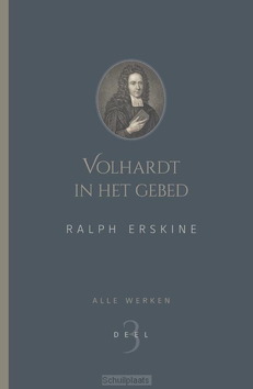 VOLHARDT IN HET GEBED - ERSKINE, RALPH - 9789033134234