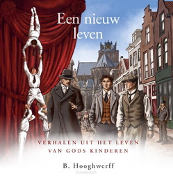 EEN NIEUW LEVEN - HOOGHWERFF, B. - 9789033134272