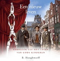 EEN NIEUW LEVEN - HOOGHWERFF, B. - 9789033134272