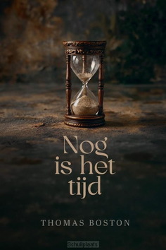 NOG IS HET TIJD - BOSTON, THOMAS - 9789033134319