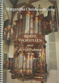 KORTE VOORSPELEN VOOR DE 150 PSALMEN - JONG, MARGARETHA CHRISTINA DE - 9789033180705