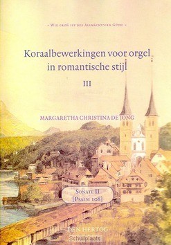 KORAALBEWERKINGEN 3 VOOR ORGEL IN ROMANT - JONG, M. C. DE - 9789033180736