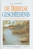 BIJBELSE GESCHIEDENIS OT 2 AAN ONZE KIND