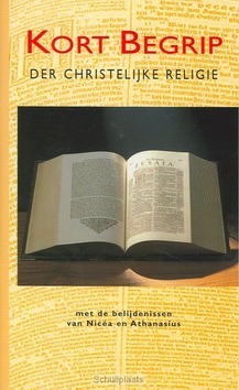 KORT BEGRIP DER CHRISTELIJKE RELIGIE - 9789033605147