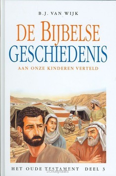 BIJBELSE GESCHIEDENIS OT 3 AAN ONZE KIND - WIJK - 9789033605642