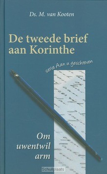 DE TWEEDE BRIEF AAN KORINTHE - KOOTEN, M. VAN - 9789033608537