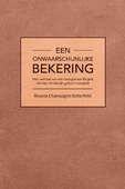 ONWAARSCHIJNLIJKE BEKERING - BUTTERFIELD, ROSARIA CHAMPAGNE - 9789033611735