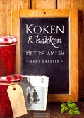 KOKEN EN BAKKEN MET DE AMISH - MAARSEN, MARY - 9789033617621