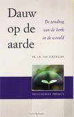 DAUW OP AARDE - DOLEWEERD, J. VAN - 9789033617829