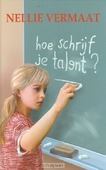 HOE SCHRIJF JE TALENT - VERMAAT - 9789033627859