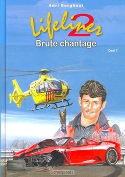 LIFELINER 2 EN DE BRUTE CHANTAGE - BURGHOUT, A. - 9789033632259