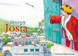 KONING JOSIA - DIJKMEIJER, JOLANDA EN NOREEN - 9789033699979
