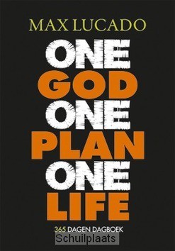 ONE GOD ONE PLAN ONE LIFE - LUCADO, MAX - 9789033800771