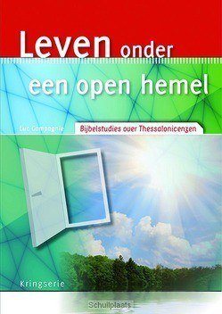 LEVEN ONDER EEN OPEN HEMEL - COMPAGNIE, LUC - 9789033800894