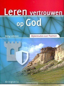 LEREN VERTROUWEN OP GOD - LALLEMAN, HETTY - 9789033801129