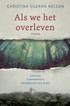 ALS WE HET OVERLEVEN - NELSON, CHRISTINA SUZANN - 9789033801365