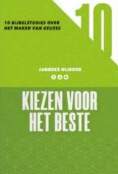 KIEZEN VOOR HET BESTE - NIJBOER, JANNEKE - 9789033801792