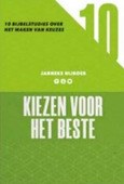 KIEZEN VOOR HET BESTE - NIJBOER, JANNEKE - 9789033801792