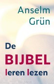 DE BIJBEL LEREN LEZEN - GRÜN, ANSELM - 9789033801945