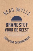 BRANDSTOF VOOR DE GEEST - GRYLLS, BEAR - 9789033802232