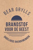 BRANDSTOF VOOR DE GEEST - GRYLLS, BEAR - 9789033802232