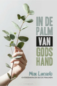 IN DE PALM VAN GODS HAND - LUCADO, MAX - 9789033802621