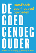 DE GOED-GENOEG-OUDER - WEERD, WILLEMIJN DE; DUSSELDORP, MICHELL - 9789033802683