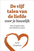 DE VIJF TALEN VAN DE LIEFDE VOOR JE HUWE - CHAPMAN, GARY - 9789033802775